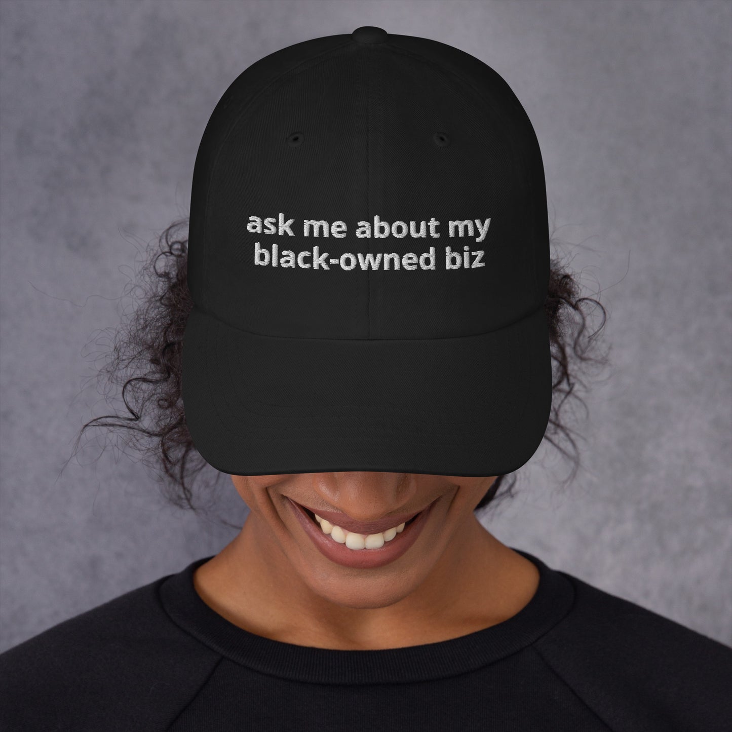 Ask Me About My Black-Owned Biz Baseball Cap