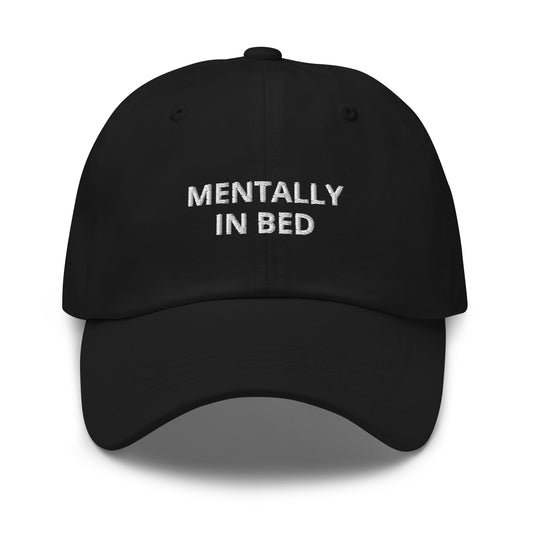 Mentally In Bed Baseball Cap