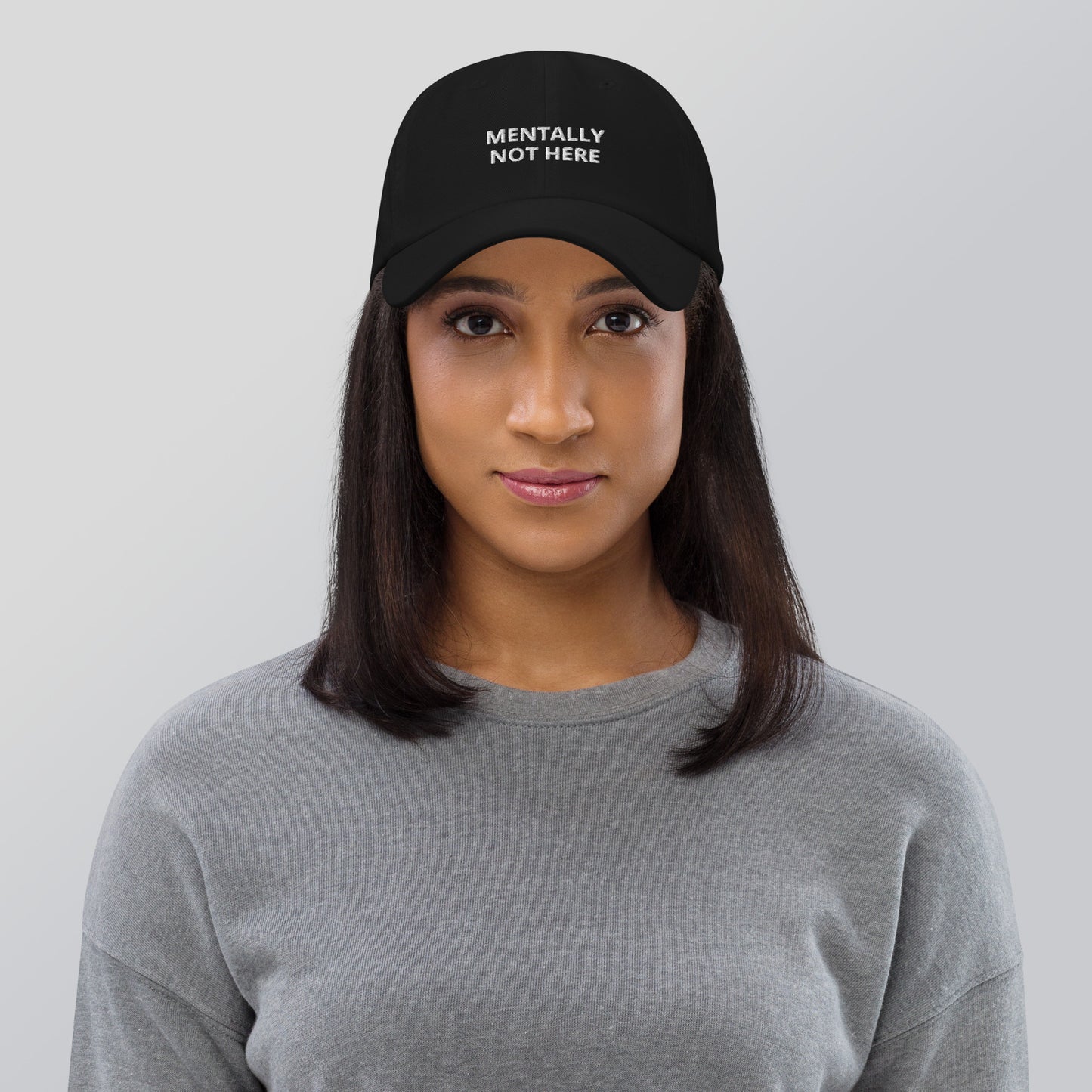 Mentally Not Here Baseball Cap