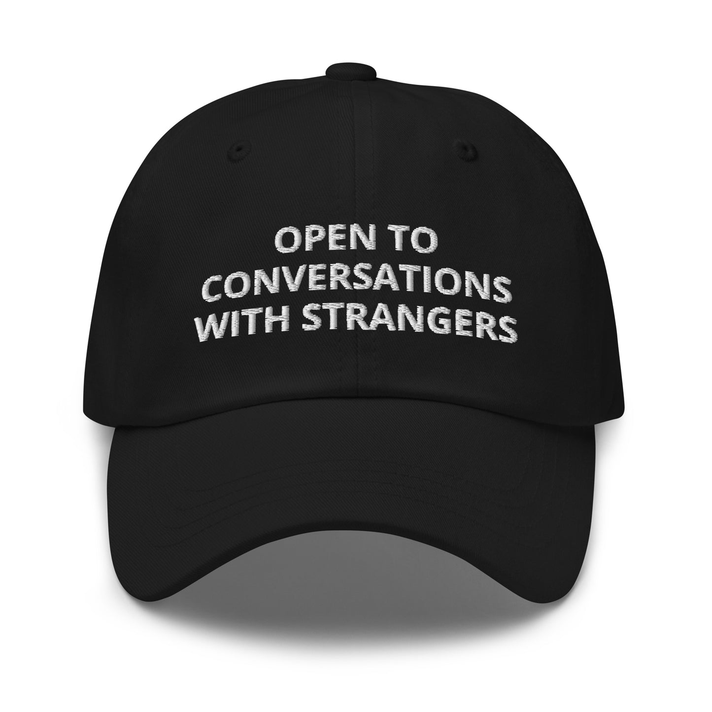 Open To Conversations With Strangers Baseball Cap