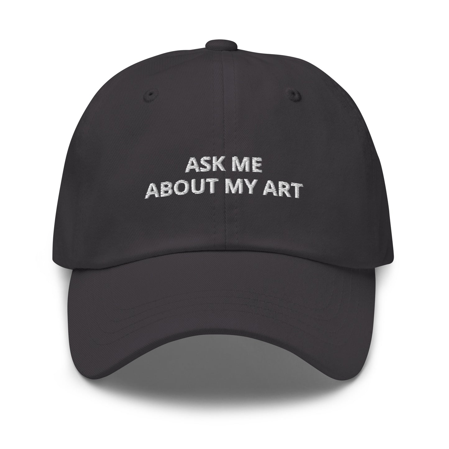 Ask Me About My Art Baseball Cap