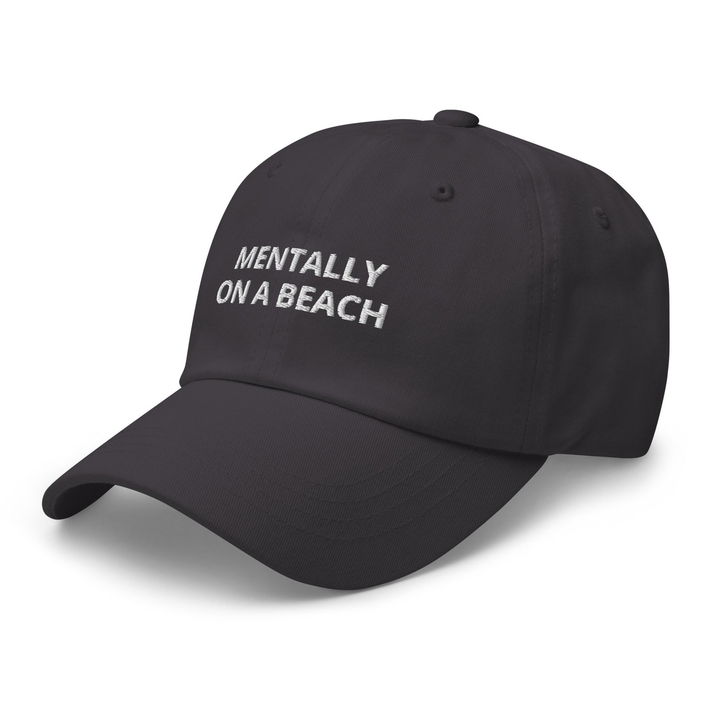 Mentally On A Beach Baseball Cap