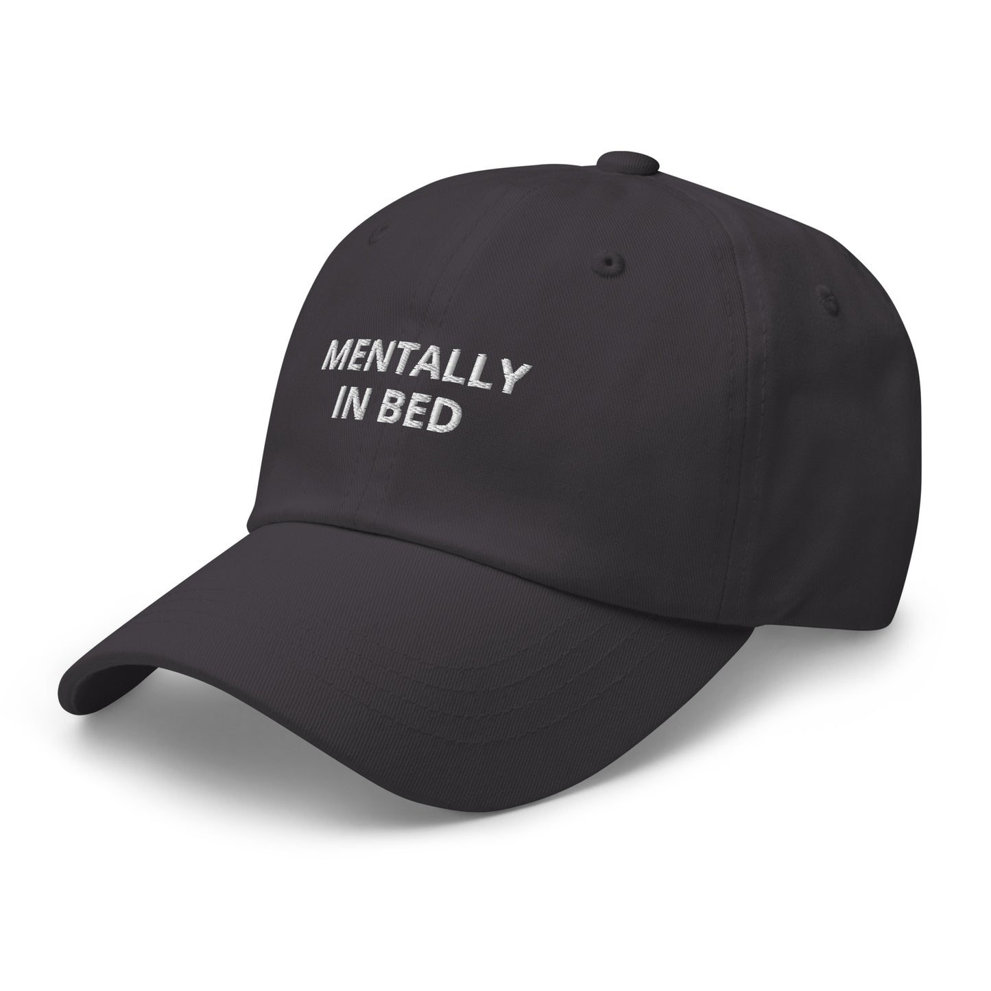 Mentally In Bed Baseball Cap