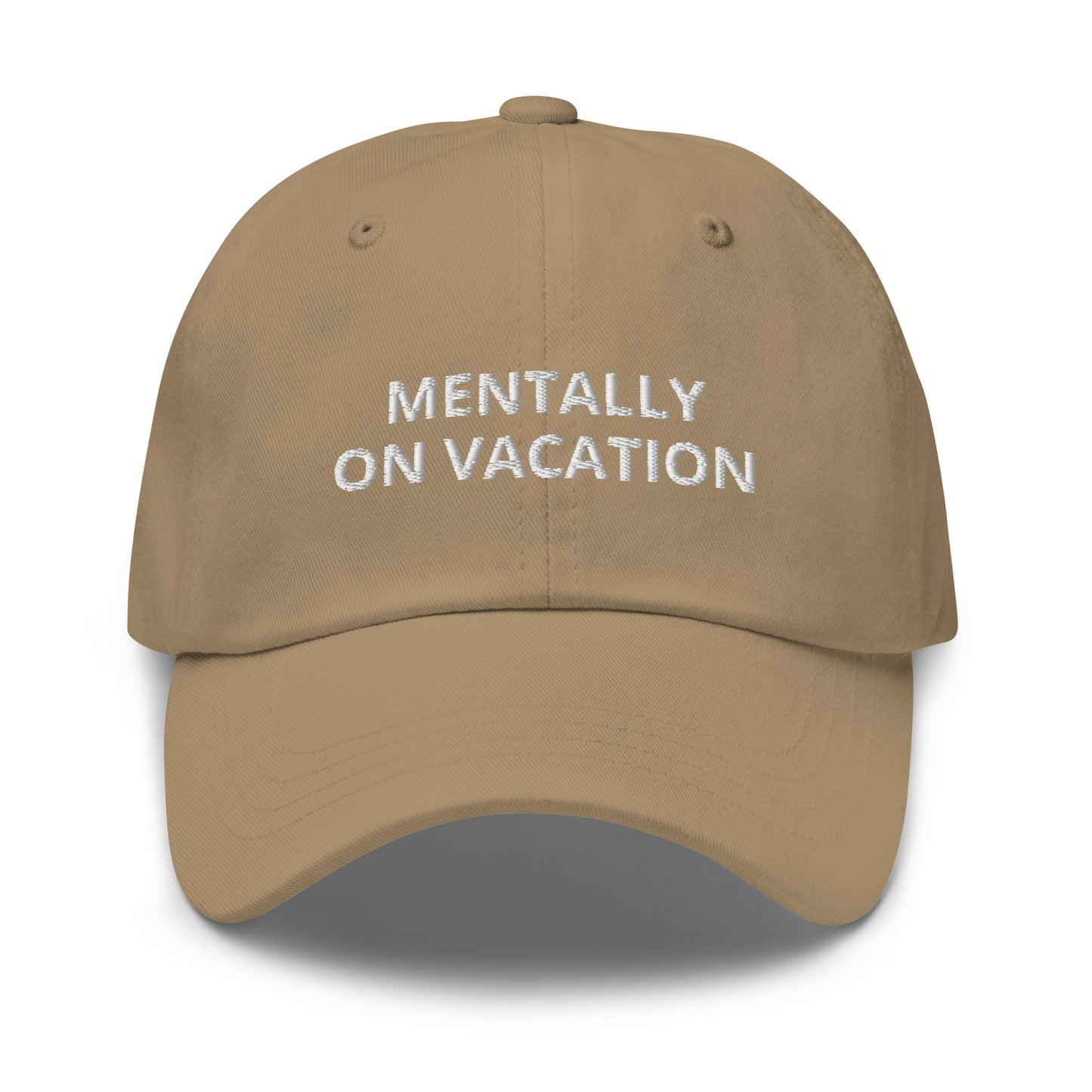 Mentally On Vacation Baseball Cap