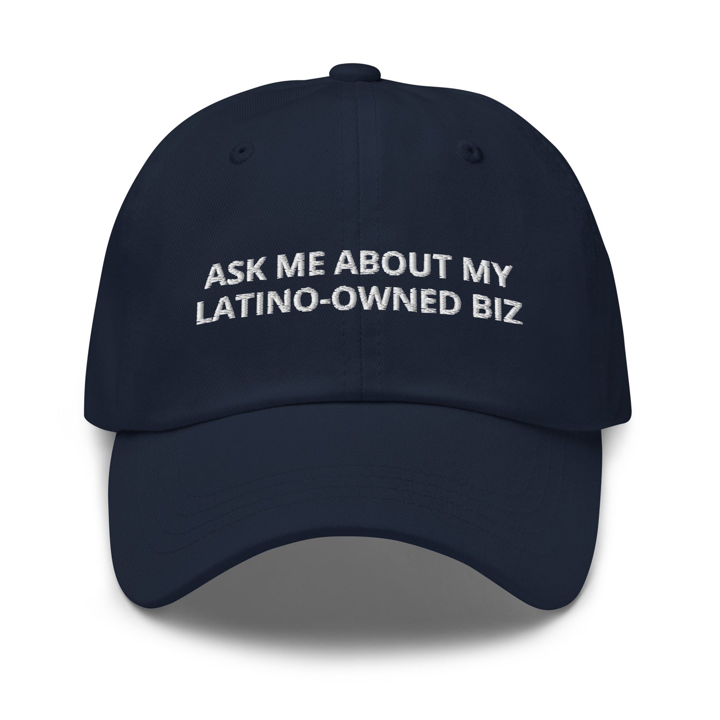 Ask Me About My Latino-Owned Business Baseball Cap