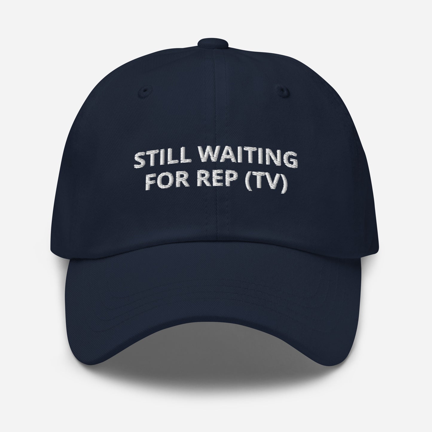 Still Waiting For Rep (TV) Baseball Cap