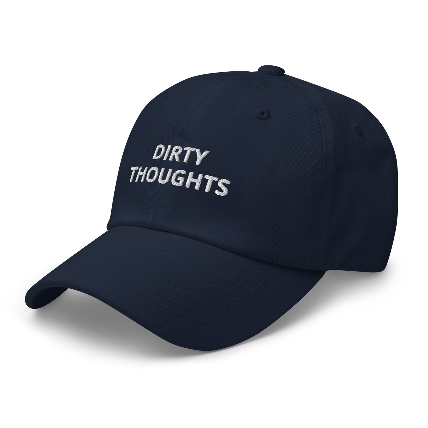 Dirty Thoughts Baseball Cap