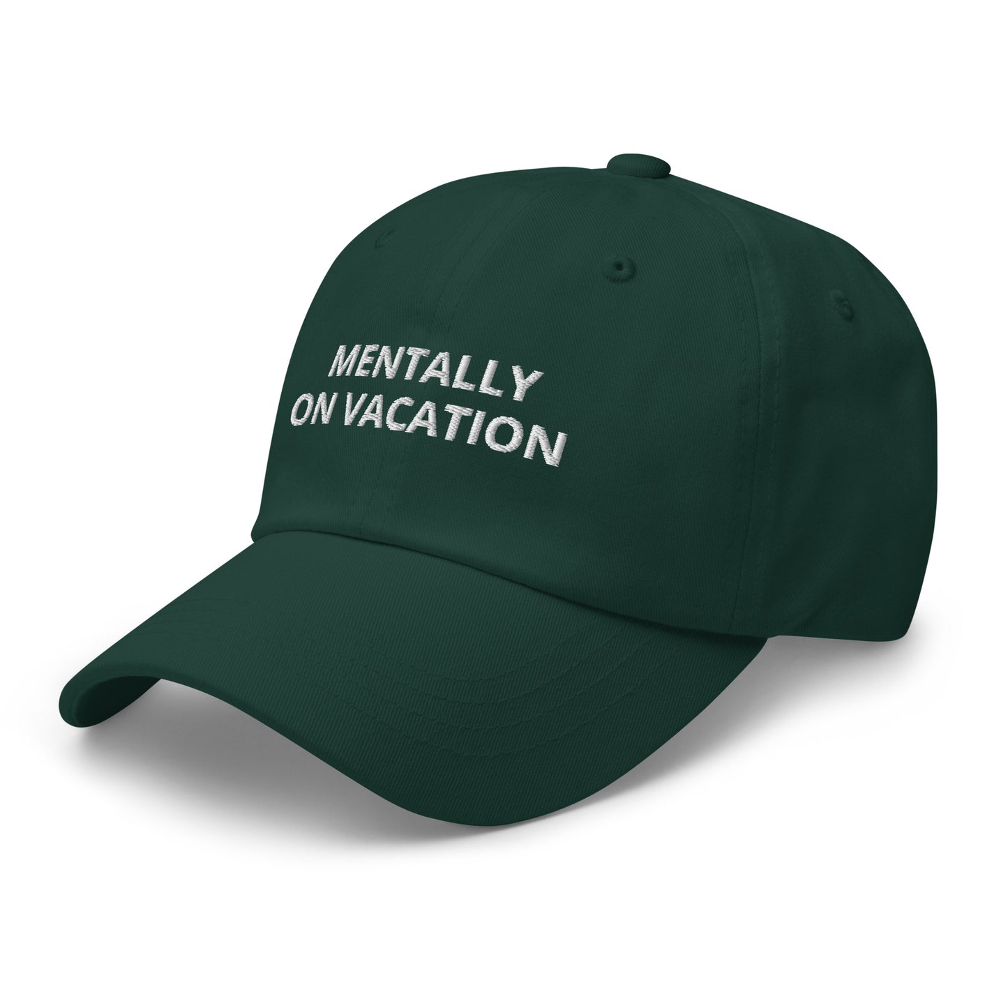 Mentally On Vacation Baseball Cap